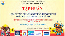 Tập huấn "Ứng dụng trí tuệ nhân tạo (AI) trong dạy và học